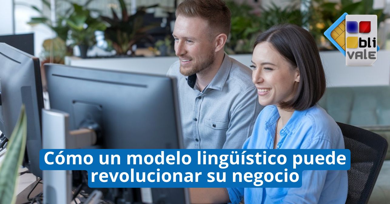 blivale_image_es_Cómo un modelo lingüístico puede revolucionar su negocio_643x337 Blog - Results from #220